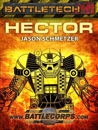 BattleTech: Hector (Kindle Edition)