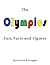 The Olympics: Fun, Facts and Figures