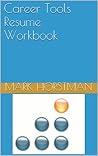 Career Tools Resume Workbook Career Tools Resume Workbook