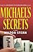 Michael's Secret