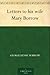 Letters to his wife Mary Borrow