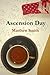 Ascension Day by Matthew Smith