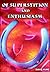 Of Superstition and Enthusiasm