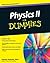 Physics II For Dummies