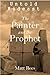 The Painter and the Prophet...