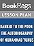 Lesson Plans Banker to the Poor: The Autobiography of Muhammad Yunus
