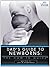 Dad's Guide to Newborns: The How-To Guide