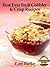 Best Ever Fruit Cobbler & Crisp Recipes (Best Ever Recipes Series)