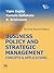 Business Policy and Strategic Management: Concepts & Applications