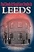 Foul Deeds & Suspicious Deaths in Leeds
