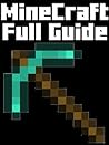 MineCraft Full Guide