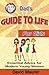 Dad's Guide To Life For Girls