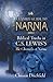 A Family Guide to Narnia by Christin Ditchfield A Family Guide to Narnia by Christin Ditchfield