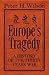 Europe's Tragedy: A New History of the Thirty Years War