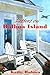 Letters on Balboa Island by Kathy Holmes