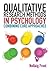 EBOOK: Qualitative Research Methods in Psychology: Combining Core Approaches (UK Higher Education OUP Psychology Psychology)