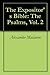 The Expositor's Bible: The Psalms, Vol. 2