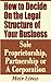 How to Decide on the Legal Structure of Your Business - Sole Proprietorship, Partnership or a Corporation