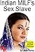 Indian MILF's Sex Slave by Leslie Parma