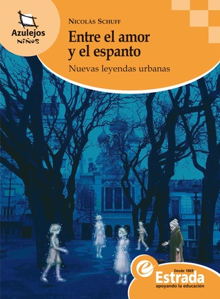 Entre el amor y el espanto