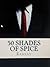 50 Shades of Gay Spice (Fifty Shades of Spice Erotica)