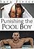 Punishing the Pool Boy