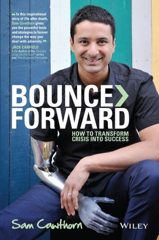 Bounce Forward: How to Transform Crisis into Success (Kindle Edition)