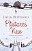 Pastures New by Julia Williams