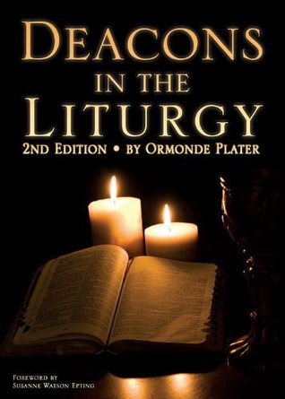 Deacons in the Liturgy: 2nd Edition (Kindle Edition)