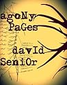 Agony Pages by David Senior Agony Pages by David Senior