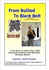 From Bullied To Black Belt