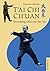 T'ai Chi Ch'uan: Becoming One with the Tao (Tuttle Martial Arts)