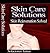 Skin Care Solutions - Skin Rejuvenation Solved