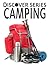 Camping: Discover Series Book for Kids (Kindle Kids Library)