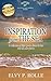 Inspiration From The Sea: A Collection of Bible Quotes About the Sea (Nature...Ever Fresh and Unfolding Series Book 1)