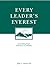 Every Leader's Everest: Ascending From Insecurity To Identity