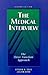 The Medical Interview: The Three-Function Approach