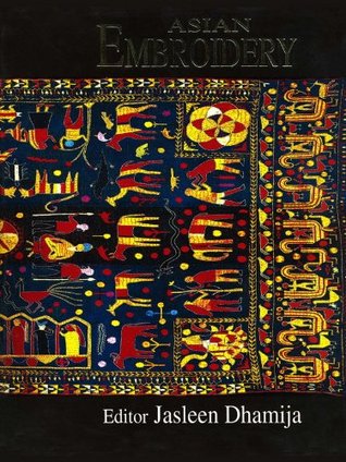 Asian Embroidery (Kindle Edition)