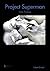 Project Superman