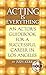 Acting Is Everything by Judy Kerr Acting Is Everything by Judy Kerr