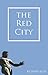 The Red City by Richard Ellis