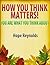 How You Think Matters by Hope R. Reynolds