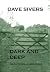 Dark and Deep by Dave Sivers Dark and Deep by Dave Sivers