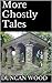 More Ghostly Tales