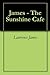 The Sunshine Cafe (James Book 1)