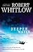 Deeper Water (Tides of Truth, #1)