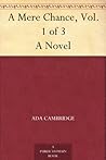 A Mere Chance, Vol. 1 of 3