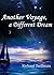Another Voyage, a Different Dream