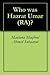 Who was Hazrat Umar bin Khattab (RA)?