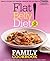 Flat Belly Diet! Family Cookbook